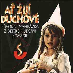 Jaroslav Uhlíř - Ať Žijí Duchové