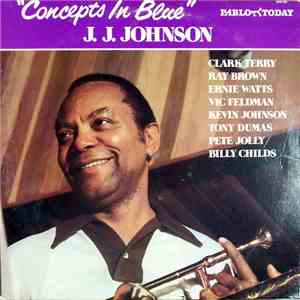 J.J. Johnson - Concepts In Blue