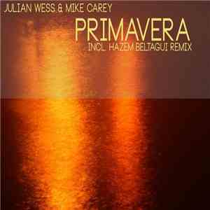 Julian Wess & Mike Carey - Primavera