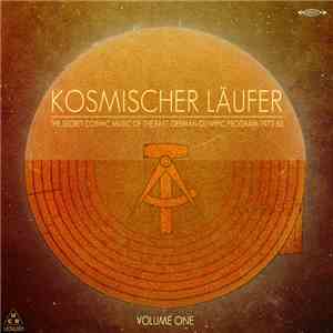 Kosmischer Läufer - The Secret Cosmic Music Of The East German Olympic Program 1972-83 - Volume One