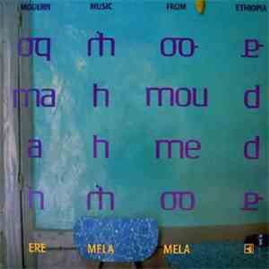 Mahmoud Ahmed - Ere Mela Mela