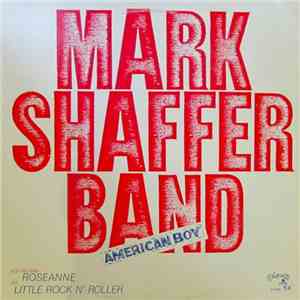 Mark Shaffer Band - American Boy