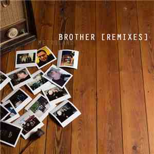 Metroland - Brother [Remixes]