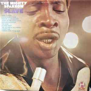 Mighty Sparrow - The Slave