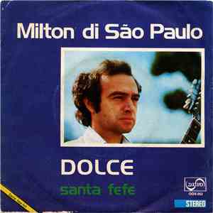 Milton Di São Paulo - Dolce