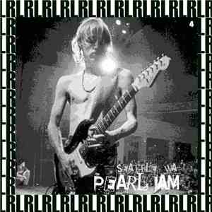 Pearl Jam - Moore Theatre, Seattle, February 6th, 1995