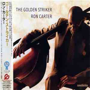 Ron Carter - The Golden Striker
