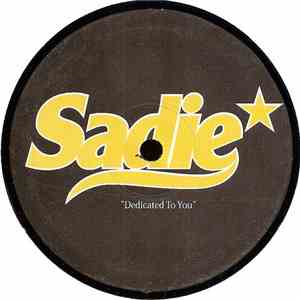 Sadie - Dedicated To You