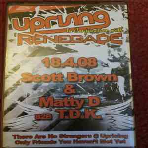 Scott Brown, Matty D, TDK - Uprising (Renegade)