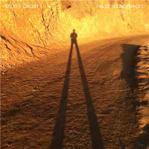 Secret Circuit - False Soundtracks II