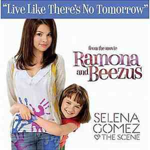 Selena Gomez & The Scene - Live Like There's No Tomorrow