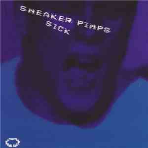 Sneaker Pimps - Sick