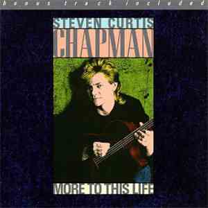 Steven Curtis Chapman - More To This Life