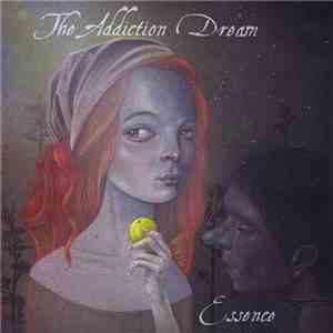 The Addiction Dream - Essence