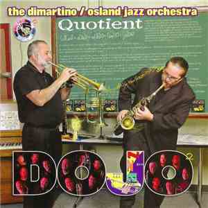 The Dimartino / Osland Jazz Orchestra - Quotient