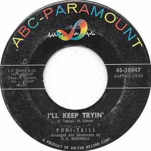 The Poni-Tails - I'll Keep Tryin'