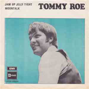 Tommy Roe - Jam Up Jelly Tight