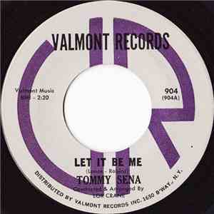 Tommy Sena - Let It Be Me / Choo Choo Train