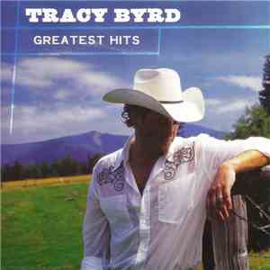 Tracy Byrd - Greatest Hits