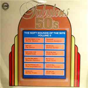 Various - Fabulous 50's - The Soft Sounds Of The 50's - Volume II