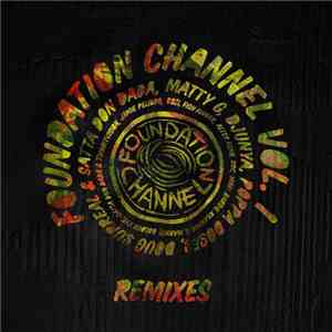 Various - Foundation Channel, Vol. 1 Remixes