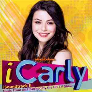 Various - iCarly: iSoundtrack II (Music From And Inspired By The Hit TV Show)
