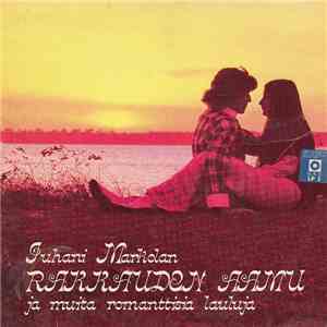 Various - Juhani Markolan Rakkauden Aamu Ja Muita Romanttisia Lauluja