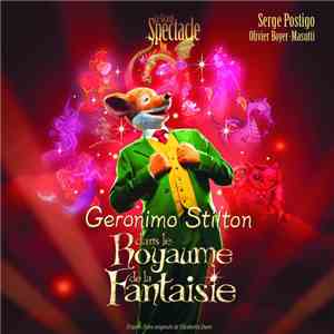 Various - Le Grand Spectacle Geronimo Stilton Dans Le Royaume De La Fantaisie