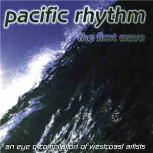 Various - Pacific Rhythm - The First Wave