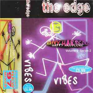 Vibes - The Edge - Happy Hardcore - Volume 9 - Series 2