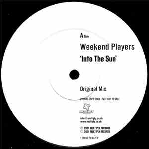 Weekend Players - Into The Sun
