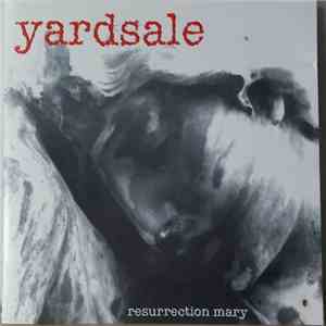 Yardsale  - Resurrection Mary