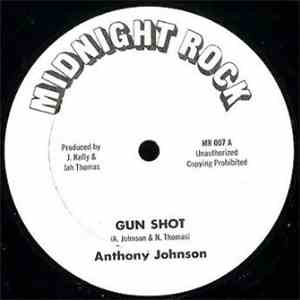 Anthony Johnson - Gun Shot