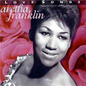 Aretha Franklin - Love Songs