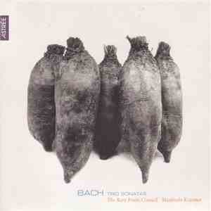 Bach - The Rare Fruits Council • Manfredo Kraemer - Trio Sonatas