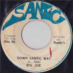 Big Joe / Santic All Stars - Down Santic Way / Santic In Dub