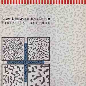 Blaine L. Reininger & Alain Goutier - Paris En Automne