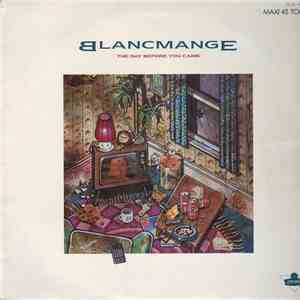 Blancmange - The Day Before You Came
