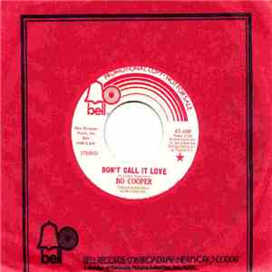 Bo Cooper  - Don't Call It Love