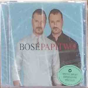 Bosé - Papitwo