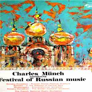 Charles Munch, The French National Radio Orchestra - Festival Of Russian Music