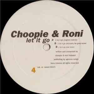 Choopie & Roni - Let It Go