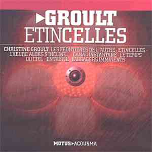 Christine Groult - Etincelles