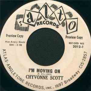 Chyvonne Scott - I'm Moving On / Don't Push My Love
