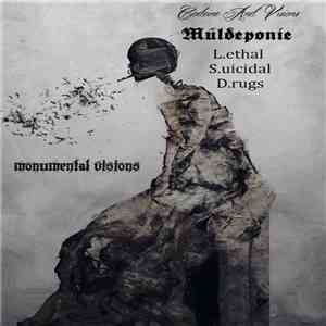 Codeine And Visions / Müldeponie / L.ethal S.uicidal D.rugs - Monumental Visions