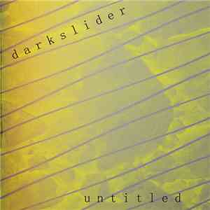 Darkslider - Untitled