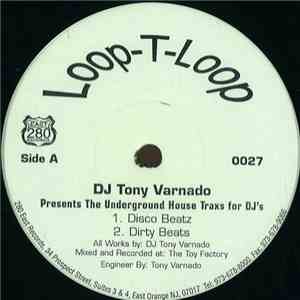 DJ Tony Varnado - Presents The Underground House Trax For DJ's