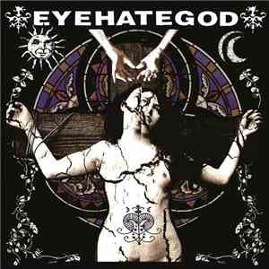 Eyehategod - Eyehategod