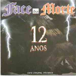 Face Da Morte - 12 Anos