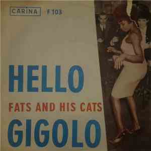 Fats And His Cats - Hello / Gigolo